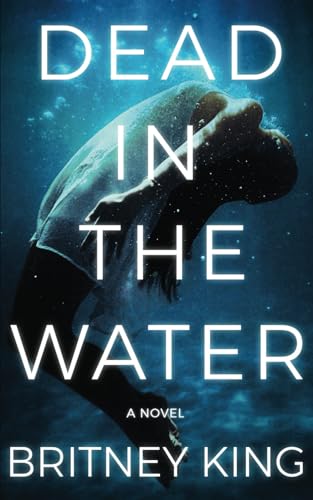 Stock image for Dead In The Water: A Novel (The Water Trilogy Book 2): Volume 2 for sale by WorldofBooks