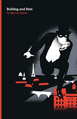 Beispielbild fr Bulldog and Rats: A Fantomas Detective Novel: 37 zum Verkauf von WorldofBooks