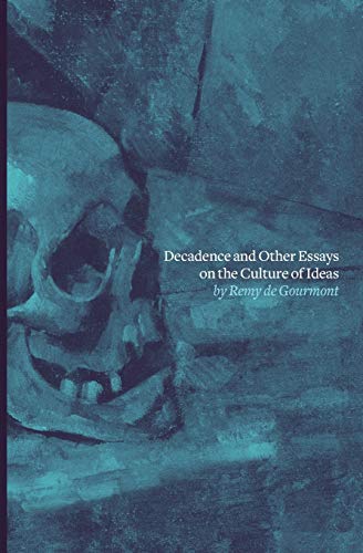 Beispielbild fr Decadence and Other Essays on the Culture of Ideas zum Verkauf von Textbooks_Source