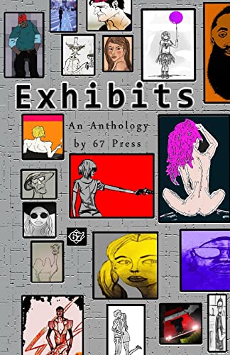 9780996661638: Exhibits: an Anthology by 67 Press