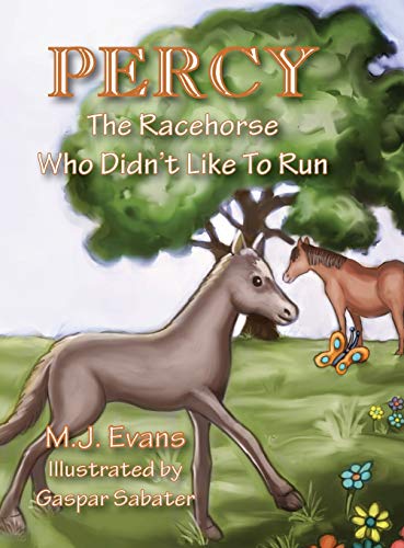 Imagen de archivo de Percy: The Racehorse Who Didn't Like to Run a la venta por SecondSale