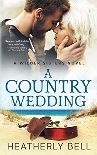 Imagen de archivo de A Country Wedding (Wilder Sisters) a la venta por ThriftBooks-Atlanta