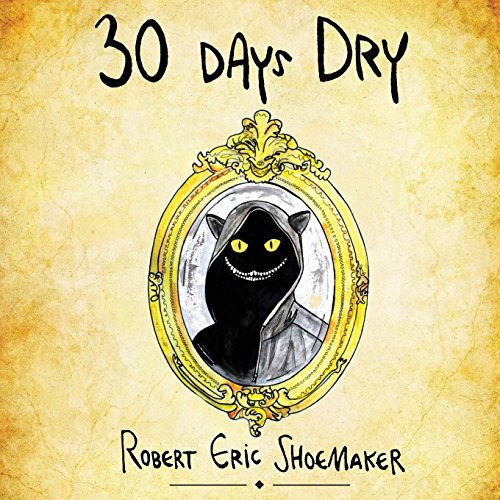 Imagen de archivo de 30 Days Dry (30 Days. Series) a la venta por Lucky's Textbooks