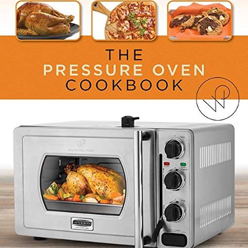 Stock image for The Pressure Oven Cookbook for sale by SecondSale