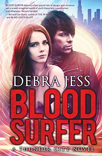 Beispielbild fr Blood Surfer : A Thunder City Novel, Book 1 zum Verkauf von Better World Books