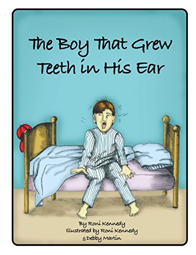 Beispielbild fr The Boy That Grew Teeth in His Ear zum Verkauf von Lucky's Textbooks