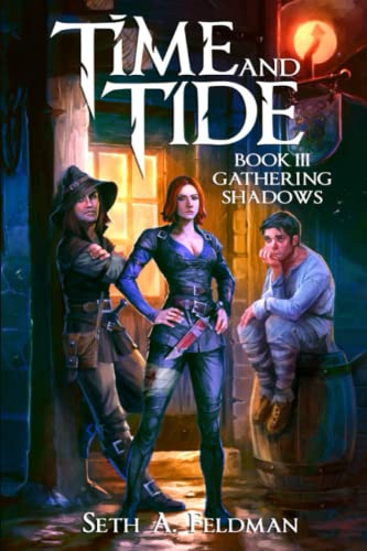 Stock image for Time and Tide, Book III: Gathering Shadows for sale by GF Books, Inc.