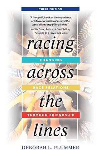 Stock image for Racing Across the Lines: Changing Race Relations Through Friendship for sale by Decluttr