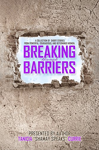 9780996672917: Breaking Through Barriers: Volume 1