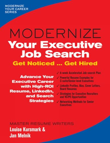Beispielbild fr Modernize Your Executive Job Search: Get Noticed . Get Hired zum Verkauf von ThriftBooks-Dallas