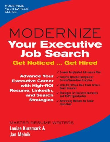 Stock image for Modernize Your Executive Job Search: Get Noticed . Get Hired for sale by ThriftBooks-Dallas