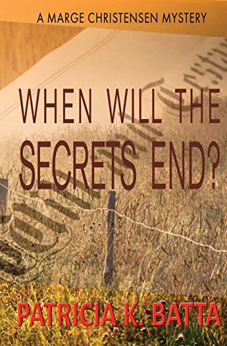 Stock image for When Will the Secrets End? for sale by ThriftBooks-Dallas