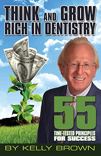 9780996688727: Think and Grow Rich in Dentistry