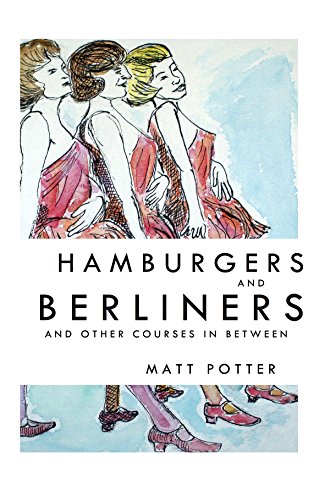 Imagen de archivo de Hamburgers and Berliners and other courses in between a la venta por Lakeside Books