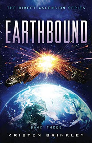 Stock image for The Direct Ascension Series Earthbound: Book Three for sale by Revaluation Books