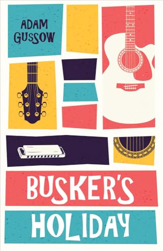 9780996712408: Busker's Holiday