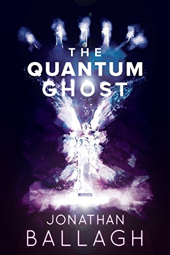 Stock image for The Quantum Ghost for sale by THE SAINT BOOKSTORE