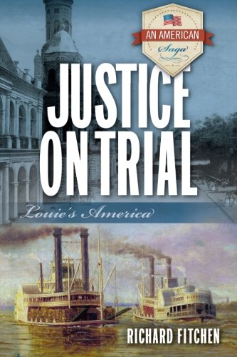 9780996719926: Justice on Trial: Louie's America (An American Saga) (Volume 2)