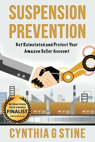 Stock image for Suspension Prevention: Get Reinstated and Protect Your Amazon Seller Account for sale by Orion Tech