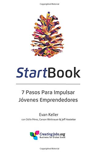 Beispielbild fr StartBook: Creando Jovenes Emprendedores zum Verkauf von Revaluation Books