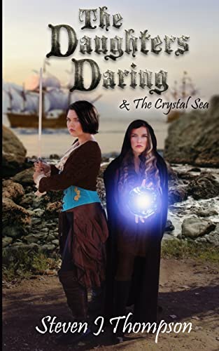 Stock image for The Daughters Daring & The Crystal Sea for sale by SecondSale