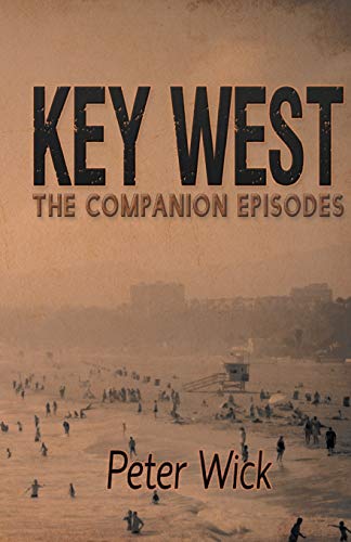 Stock image for Key West - The Companion Episodes for sale by Lucky's Textbooks