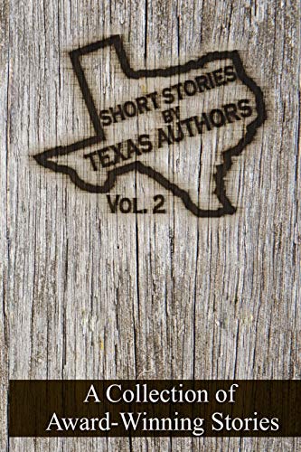 Imagen de archivo de Short Stories by Texas Authors: Volume 2 a la venta por HPB Inc.