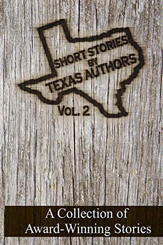 Stock image for Short Stories by Texas Authors: Volume 2 for sale by HPB Inc.