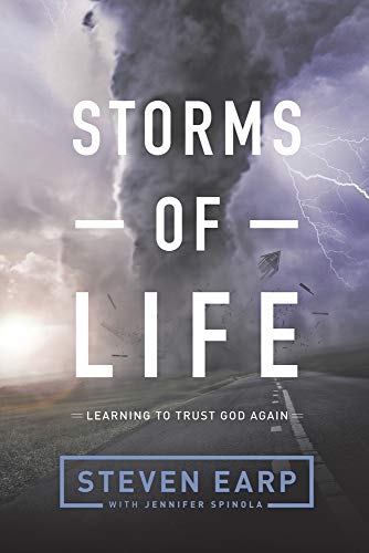 Stock image for Storms of Life: Learning to Trust God Again for sale by Gulf Coast Books