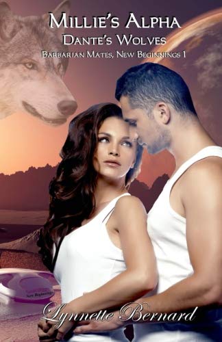 Stock image for Millie's Alpha: Volume 1 (Dante's Wolves - Barbarian Mates, New Beginnings) for sale by Revaluation Books