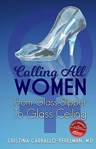 Stock image for Calling All Women: From Glass Slipper to Glass Ceiling for sale by Lucky's Textbooks
