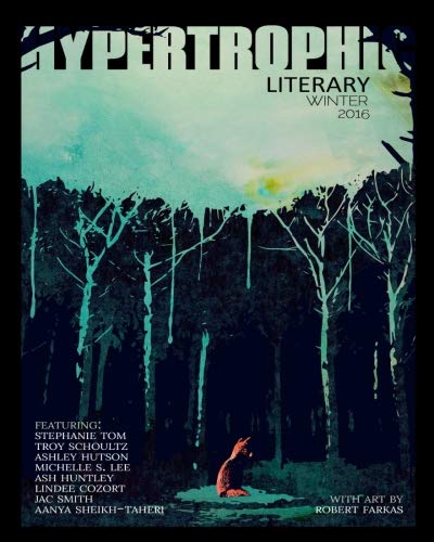 Imagen de archivo de Hypertrophic Literary - Winter 2016 a la venta por Revaluation Books