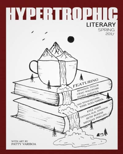 Imagen de archivo de Hypertrophic Literary - Spring 2017 a la venta por Revaluation Books