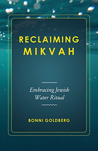 Beispielbild fr Reclaiming Mikvah: Embracing Jewish Water Ritual zum Verkauf von Save With Sam