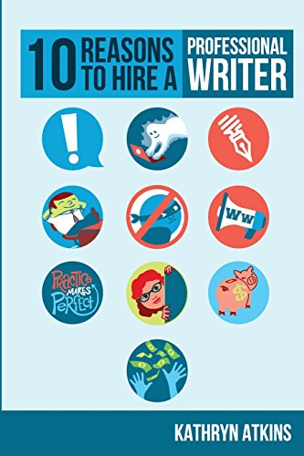 Beispielbild fr 10 Reasons to Hire a Professional WRITER zum Verkauf von THE SAINT BOOKSTORE