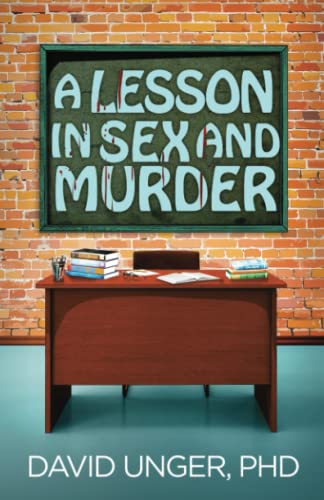 Stock image for A Lesson in Sex and Murder (A Lesson in Series) for sale by GF Books, Inc.