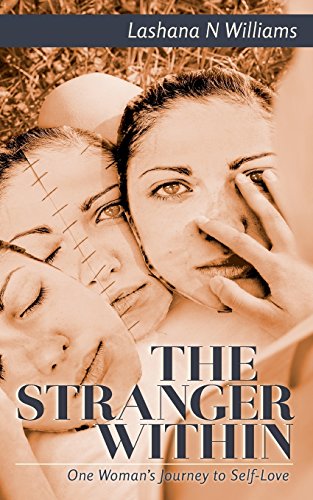Stock image for The Stranger Within : One Woman's Journey to Self-Love for sale by Better World Books