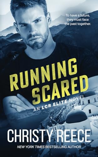 Stock image for Running Scared: An LCR Elite Novel (Volume 3) for sale by beneton