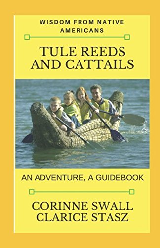 Beispielbild fr Tule Reeds and Cattails: An Adventure, A Guidebook zum Verkauf von Revaluation Books