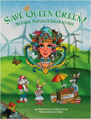 Stock image for Save Queen Green! Mother Nature's Eco-Rhymes - Autographed Copy + Bonus CD! for sale by Gulf Coast Books