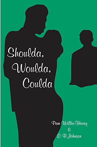 Imagen de archivo de Shoulda, Woulda, Coulda a la venta por GF Books, Inc.