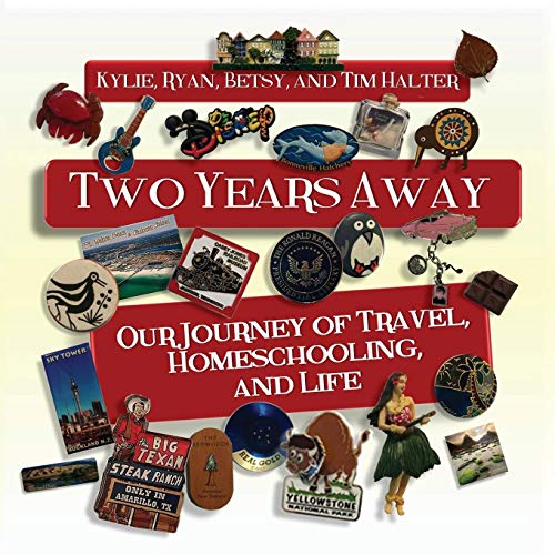 Imagen de archivo de Two Years Away: Our Journey of Travel, Homeschooling, and Life a la venta por Revaluation Books