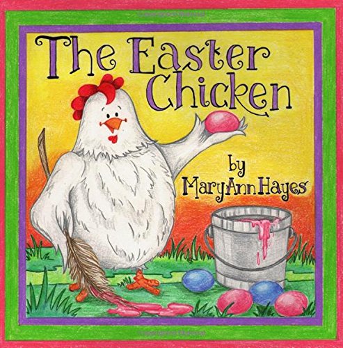 Imagen de archivo de The Easter Chicken a la venta por ThriftBooks-Dallas