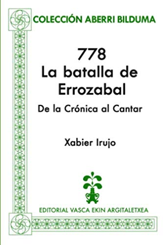 Imagen de archivo de 778: La batalla de Errozabal (Coleccin Aberri Bilduma) a la venta por Revaluation Books