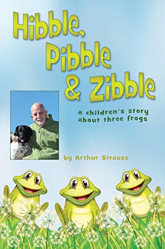 Beispielbild fr Hibble Pibble and Zibble A children's story about 3 frogs zum Verkauf von PBShop.store US