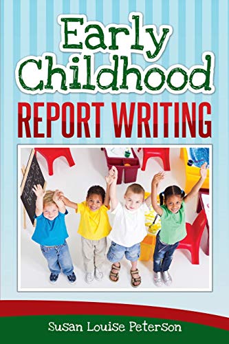 9780996800891: Early Childhood Report Writing