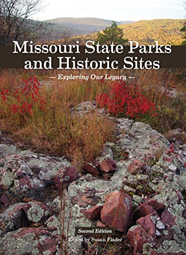 9780996805803: Missouri State Parks and Historic Sites: Exploring Our Legacy [Lingua Inglese]