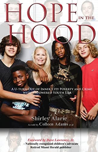 Stock image for Hope in the Hood: A U-Turn Out of Inner City Poverty and Crime with Empowered Youth USA (Lemons to Lemonade) for sale by Lucky's Textbooks