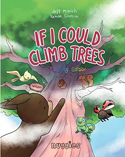 Beispielbild fr If I Could Climb Trees: Coloring Edition (Nuggies) zum Verkauf von Lucky's Textbooks