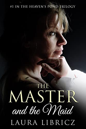 Stock image for The Master and the Maid: #1 in the Heaven's Pond Trilogy for sale by ThriftBooks-Atlanta